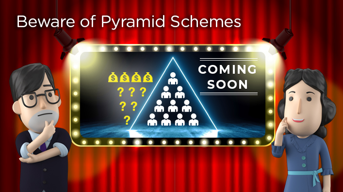 Beware of pyramid schemes 